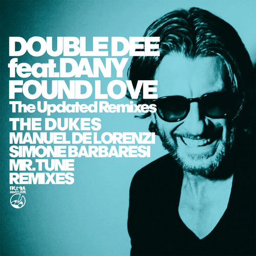 Double Dee, Dany - Found Love - The Updated Remixes [IDA217]